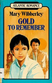 Gold to Remember (Large Print)