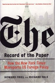 The Record of the Paper: How the New York Times Misreports US Foreign Policy