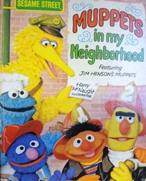 Muppets in My Neighborhood: Featuring Jim Henson's Muppets