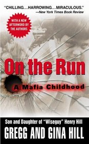 On the Run: A Mafia Childhood