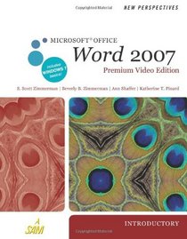 New Perspectives on Microsoft  Office Word 2007, Introductory, Premium Video Edition