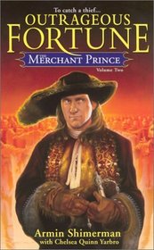 The Merchant Prince Volume 2: Outrageous Fortune