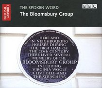 The Spoken Word: The Bloomsbury Group (British Library - British Library Sound Archive)