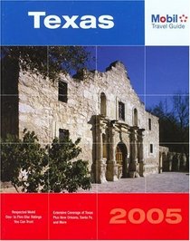 Mobil Travel Guide Texas, 2005 (Mobil Travel Guide Texas)