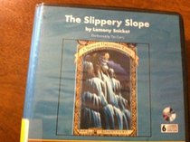 The Slippery Slope (Series of Unfortunate Events, Bk 10) (Audio CD) (Unabridged)