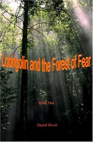 Lobrigolin and The Forest of Fear