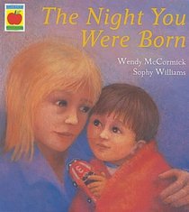 Night You Were Born (Orchard Picturebooks)