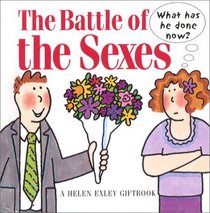 The Battle of the Sexes (Helen Exley Giftbooks)