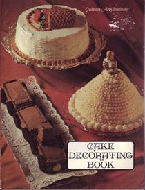 Cake decorating book (Adventures in cooking series)