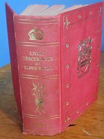 Living Descendants of Blood Royal in America: v. 5