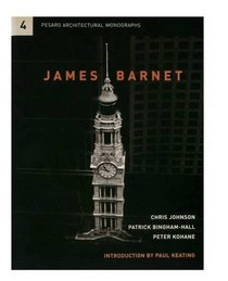 James Barnet: The Universal Values of Civic Existence (Pesaro Arch. Monographs)