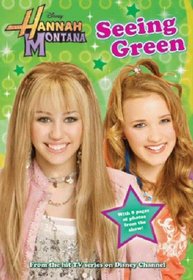 Seeing Green (Hannah Montana #8)