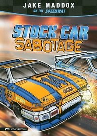 Stock Car Sabotage (Impact Books)