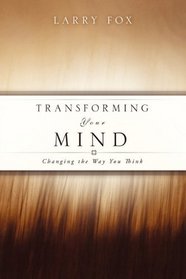 Transforming Your Mind