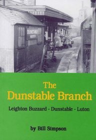 Dunstable Branch: Leighton Buzzard - Dunstable - Luton