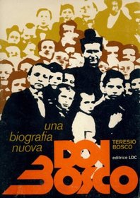 Don Bosco, una biografia nuova (Italian Edition)
