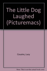The Little Dog Laughed (Picturemacs)
