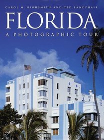 Florida : A Photographic Tour (Photographic Tour)
