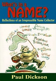 What's in a Name?: Reflections of an Irrepressible Name Collector