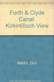 Forth & Clyde Canal: Kirkintilloch View