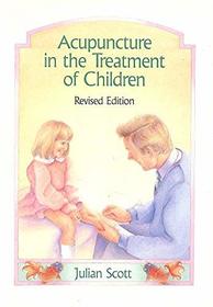 Acupuncture in the Treatment of Children