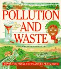 Pollution and Waste: Environmental Facts and Experiments (Young Discoverers)