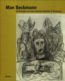 Max Beckmann: Zeichnungen