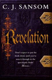 Revelation (Matthew Shardlake, Bk 4)