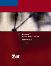 Microsoft Visual Basic 2005: RELOADED, Second Edition
