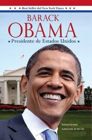 Barack Obama: Presidente de Estados Unidos (Spanish Edition)
