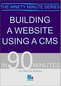 Building a Website Using a CMS (In 90 Minutes)