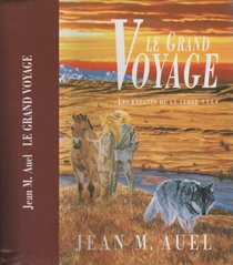 Le Grand Voyage - Les Enfants De La Terre