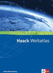 Haack Weltatlas fr Baden-Wrttemberg. Sekundarstufe I und II