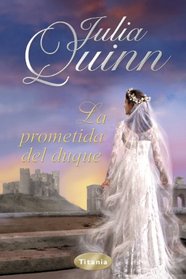 La prometida del duque / Mr. Cavendish, I Presume (Spanish Edition)