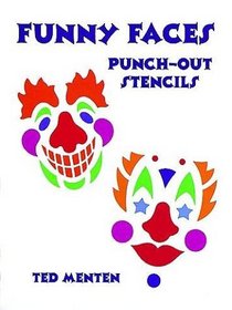 Funny Faces: Punch-Out Stencils