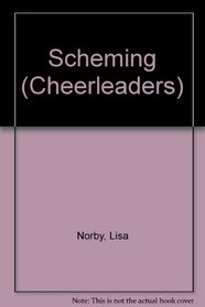 Scheming (Cheerleaders, No 28)