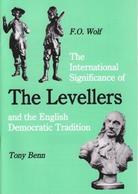 The International Significance of the Levellers and the English Democratic Tradition (Spokesman)