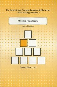 Making Judgements: Intermediate Level (Jamestown Comprehension Skills)
