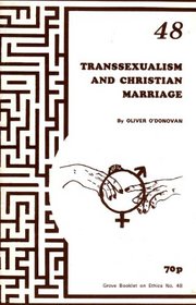 Transsexualism and the Christian Marriage (Ethics)