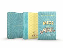 Of Mess and Moxie Collector's Set