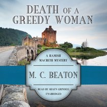 Death of a Greedy Woman (Hamish Macbeth Mysteries, Book 8)