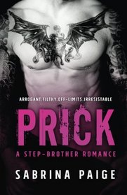 Prick: A Stepbrother Romance