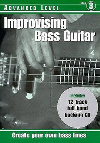Improvising Bass Guitar: Advanced Level