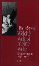 Welche Welt ist meine Welt?: Erinnerungen 1946-1989 (German Edition)