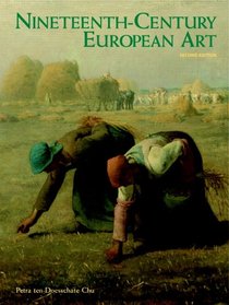 Nineteenth Century European Art (2nd Edition)