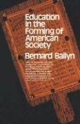 Education in the Forming of American Society: Needs and Opportunities for Study (Norton Library (Paperback))
