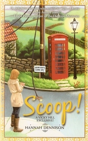 Scoop! (Vicky Hill, Bk 2)