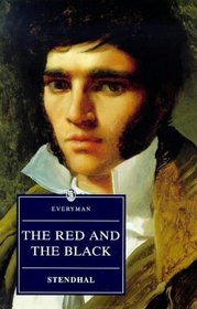 The Red and the Black: A Chronicle of the Nineteenth Century (Everyman's Library (Paper))