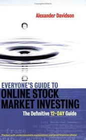 Everyone's Guide to Online Stock Market Investing