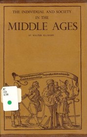 The Individual and Society in the Middle Ages